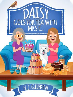 cover image of Daisy Goes For Tea With Mrs C